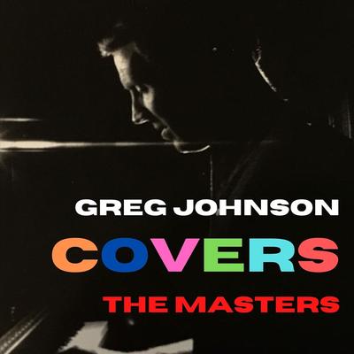 Greg Johnson Covers the Masters's cover