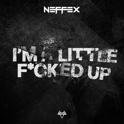 A Little Fucked Up's cover