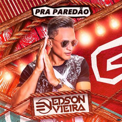 Testando o Paredão (Ao Vivo) By Edson Vieira's cover