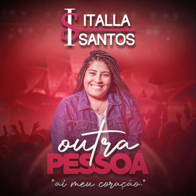 Outra Pessoa By Italla Santos's cover