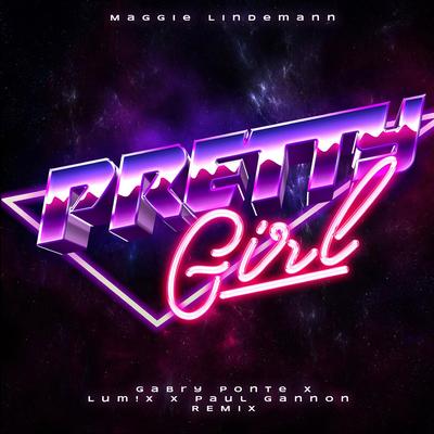 Pretty Girl (Gabry Ponte x LUM!X x Paul Gannon Remix)'s cover