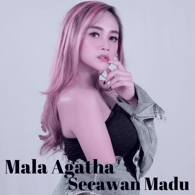 Secawan Madu By Mala Agatha's cover