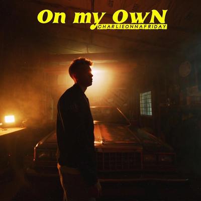 On My Own's cover