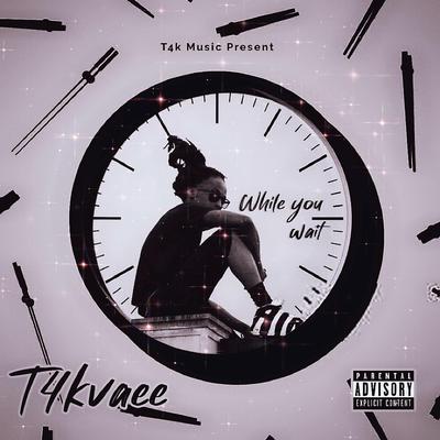 T4KVaee's cover