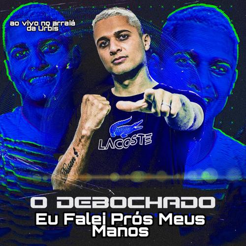 Eu Falei Pros Meus Manos's cover