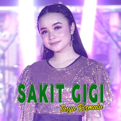 Sakit Gigi By Tasya Rosmala's cover