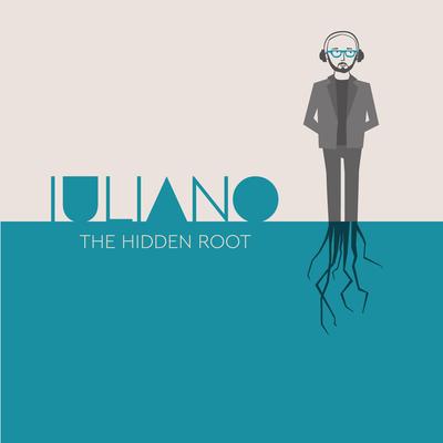 The Hidden Root By Iuliano's cover