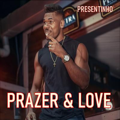 Presentinho By Prazer & Love's cover