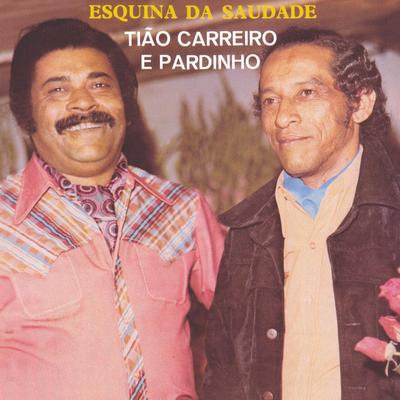 Eu não saio mais daqui By Tião Carreiro & Pardinho's cover