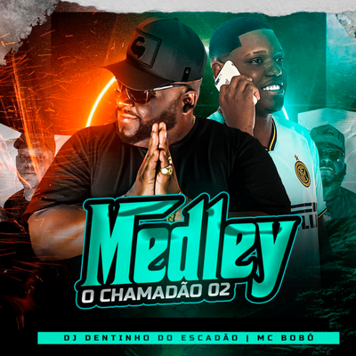 Medley Chamadão's cover