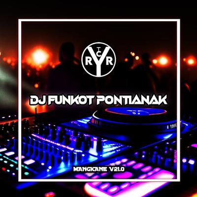 DJ Funkot Pontianak V22 (Melodi Candu)'s cover