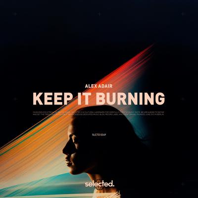 Keep It Burning By Alex Adair's cover
