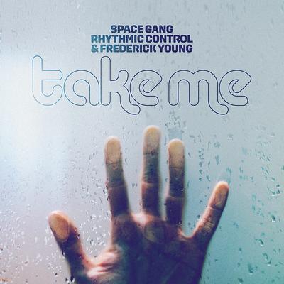 Take Me By Space Gang, Rhythmic Control's cover