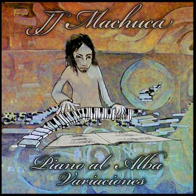 Piano al Alba: Variación No. 1 By JJ Machuca's cover
