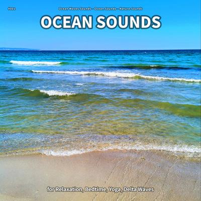 Ocean Sounds, Pt. 48 By Ocean Waves Sounds, Ocean Sounds, Nature Sounds's cover