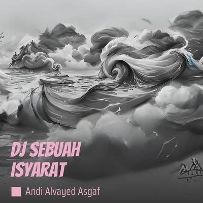 Dj Sebuah Isyarat's cover