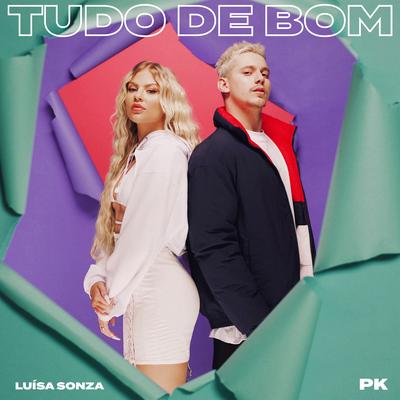 Tudo de bom By Pk, Luísa Sonza's cover