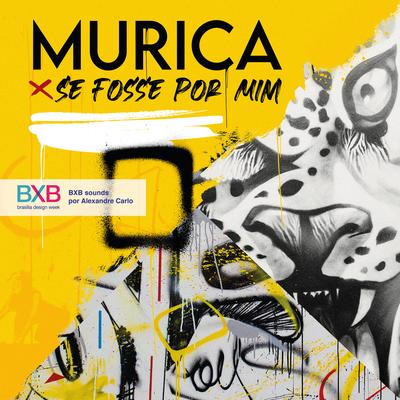 Se Fosse por Mim By Murica's cover