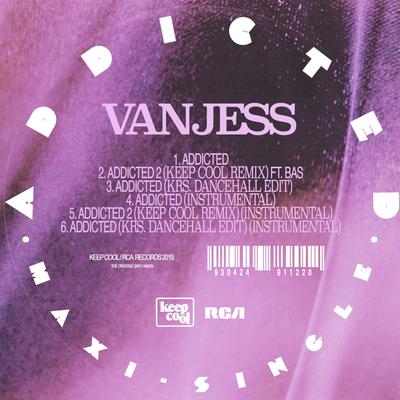 Addicted 2 (Keep Cool Remix) (feat. Bas) By VanJess, Bas's cover