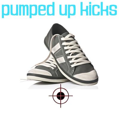 Pumped up Kicks By PUMPED UP KICKS.'s cover