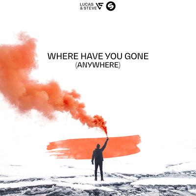 Where Have You Gone (Anywhere)'s cover