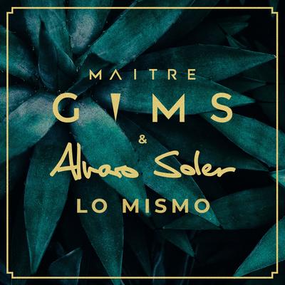 Lo Mismo By GIMS, Alvaro Soler's cover