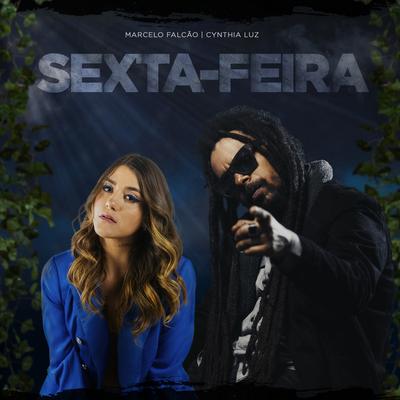 Sexta-Feira By Marcelo Falcão, Cynthia Luz's cover