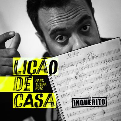 Lição de Casa By Tulipa Ruiz, Renan Inquérito's cover