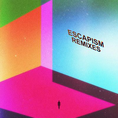 Escapism Remixes's cover