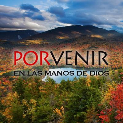 Nos Veremos Junto al Rio By Porvenir's cover