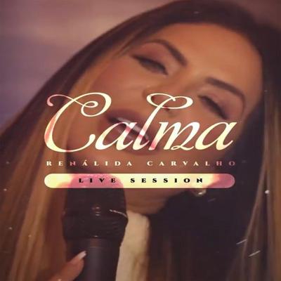 Calma By Renálida Carvalho's cover