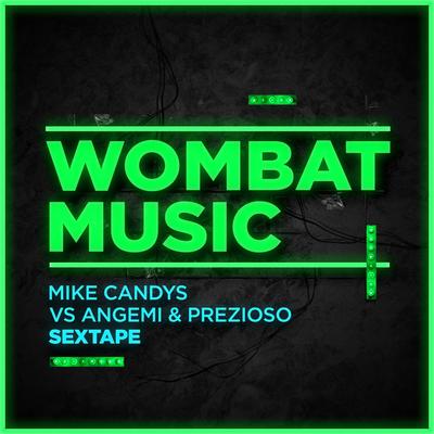 Sextape (Radio Edit) By Prezioso, Mike Candys, Angemi's cover