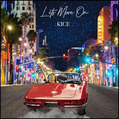 Let's Move On (Radio Edit) By Kice's cover