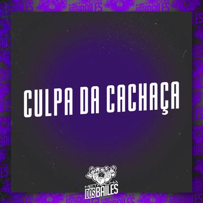 Culpa da Cachaça By Mc Gw, DJ Vejota 012's cover