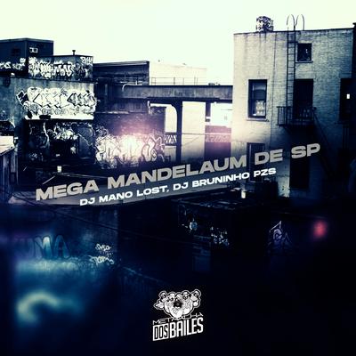Mega Mandelaum de Sp By MC Douglinhas BDB, MC GIH PZS, Mc Gw, MC Denny, Mc RD's cover