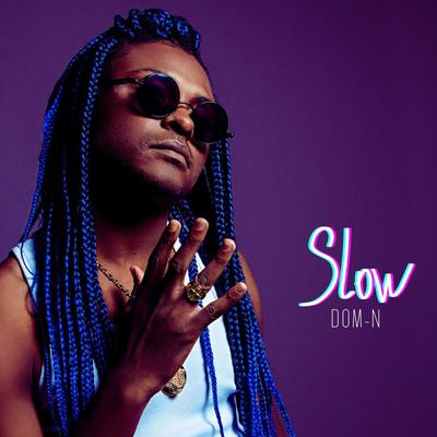 Slow By DOM-N's cover