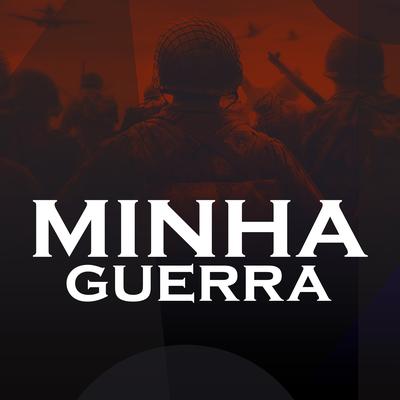 Minha Guerra's cover