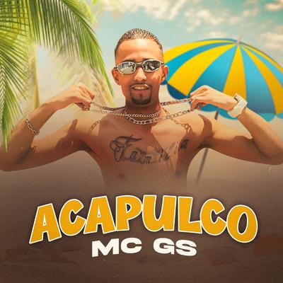 Acapulco By Mc Gs, DJ Matt D's cover