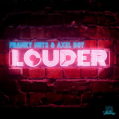 Louder By Franky Nuts, Axel Boy's cover