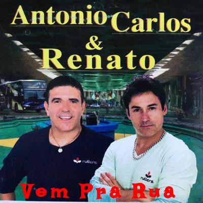 Larga Esse Cara (Ao Vivo) By Antonio Carlos e Renato's cover