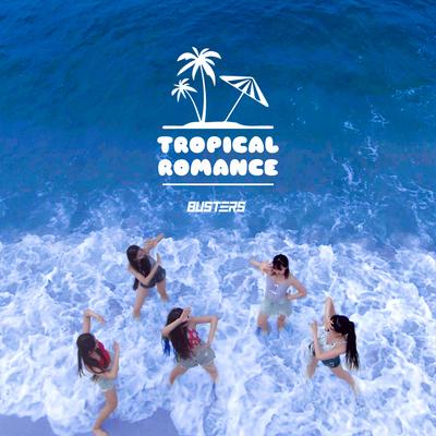 Tropical Romance By BUSTERS's cover