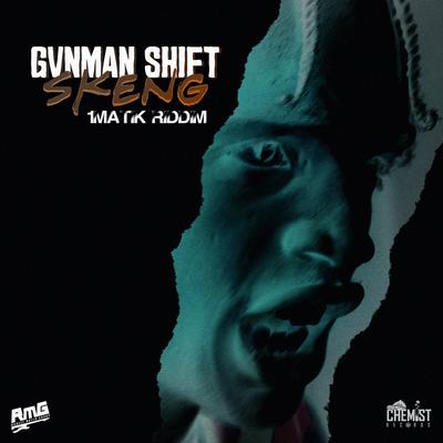 Gvnman Shift By SKENG's cover