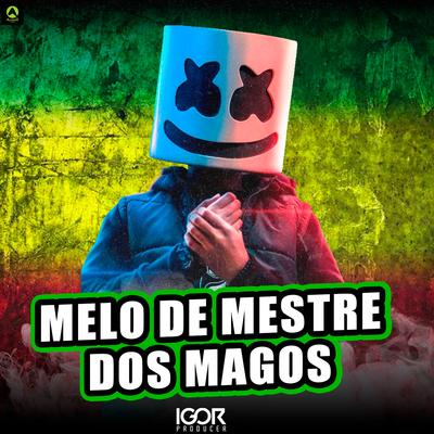 Melo de Mestre dos Magos By Igor Producer, Alysson CDs Oficial's cover