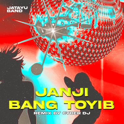 Janji Bang Toyib (Remix)'s cover