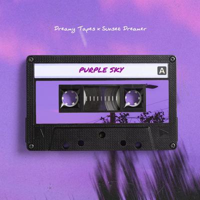 Purple Sky By Dreamy Tapes, Sunset Dreamer's cover