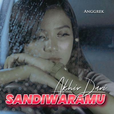 Akhir Dari Sandiwaramu By Anggrek's cover