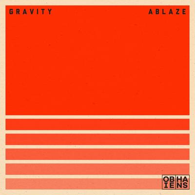 Gravity Ablaze By Obie Hans's cover