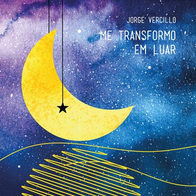 Me Transformo Em Luar By Jorge Vercillo's cover