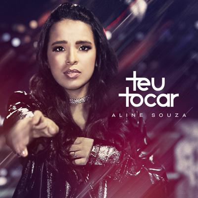 Teu Tocar By Aline Souza's cover