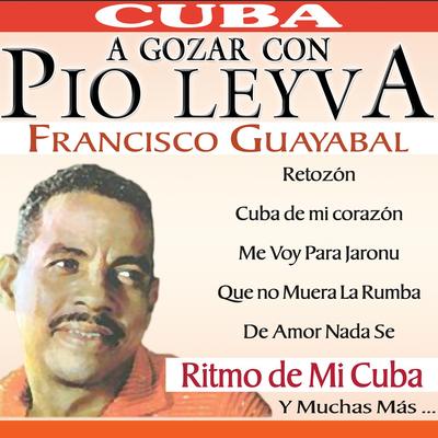 Ritmo de Mi Cuba By Pio Leyva's cover